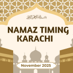 Karachi Namaz Timings – November 2025 Full Prayer Schedule